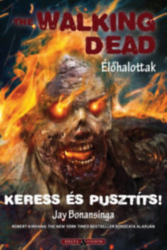 Keress �s puszt�ts!