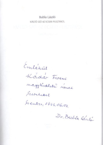Kilt sz az Ecseri pusztrl - dediklt