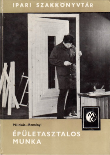 �p�letasztalos munka