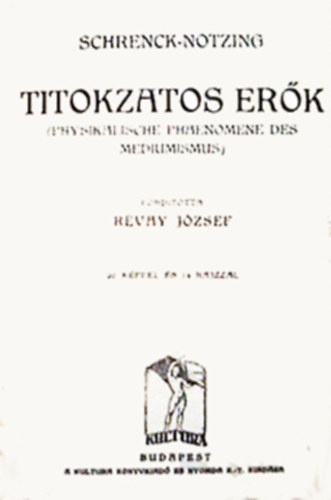 Titokzatos erk (Physikalische phaenomene des mediumismus)