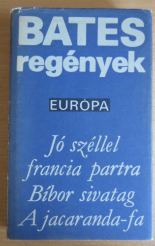 Bates regnyek:J szllel francia partra-Bbor sivatag-A jacaranda-fa/