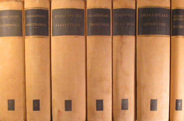 K�ry L�szl� , Ill�s Endre William Shakespeare (szerk.) - Shakespeare �sszes m�vei 1-7 (teljes) - Kir�lydr�m�k I-II. - V�gj�t�kok - Trag�di�k I-II. -Sz�nm�vek - Versek