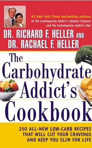 The Carbohydrate Addict's Cookbook