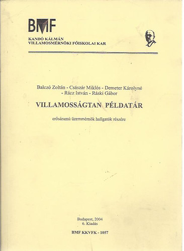 Balcz-Csszr-Demeter-Rcz-Rski - Villamossgtan pldatr- ersram zemmrnk hallgatk rszre