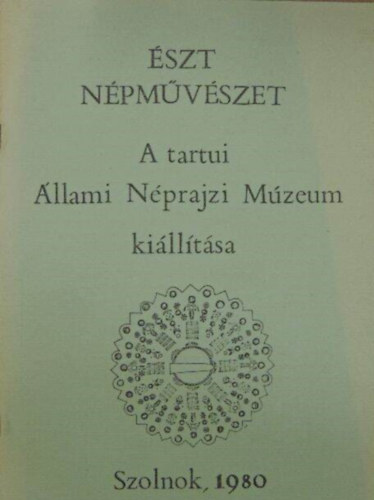 A tartui �llami N�prajzi M�zeum ki�ll�t�sa (�szt N�pm�v�szet)