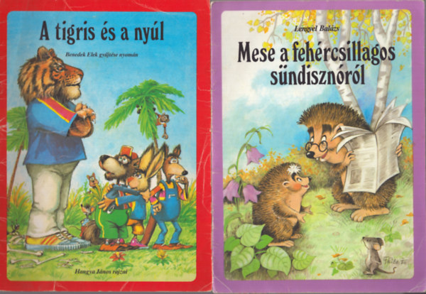 3 db meseknyv: A tigris s a nyl - A bkakirly - Mese a fehrcsillagos sndisznrl