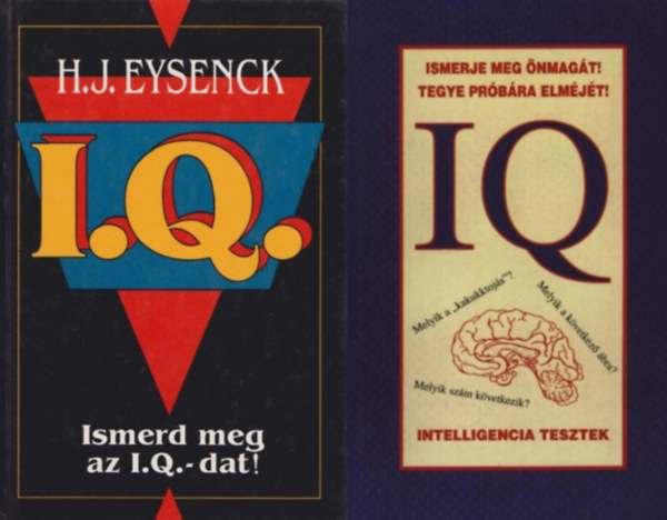 2 db IQ teszt knyv: IQ - intelligencia tesztek - Ismerje meg nmagt! Tegye prbra elmjt! + Ismerd meg az I.Q.-dat!