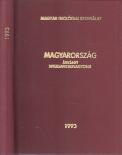 Tjkoztat Magyarorszg 1993. janur 1-jei helyzet szerinti svnyi nyersanyagvagyonrl