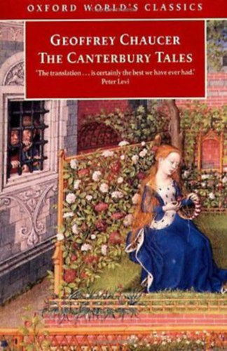 Geoffrey Chaucer - The Canterbury Tales (Oxford World's Classics)