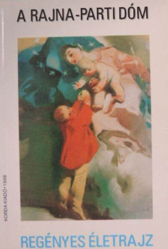 A Rajna-parti d�m Premontrei Szent Hermann reg�nyes �letrajza