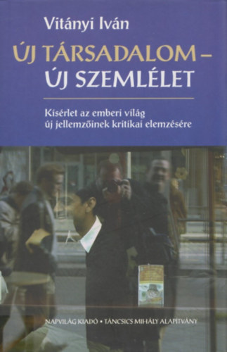 j trsadalom - j szemllet