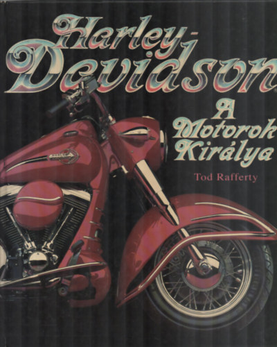 Harley Davidson-A motorok kir�lya