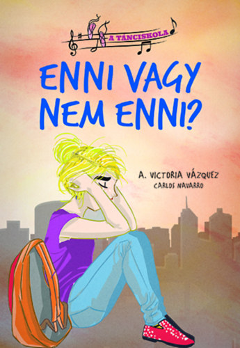 A tnciskola 5. - Enni vagy nem enni