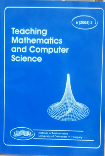 Teaching Mathematics and Computer Science 6 (2008) 2