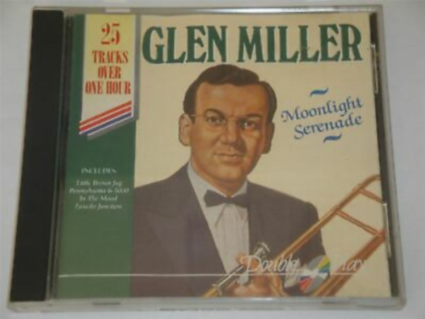 Glen Miller: Moonlight Serenade - 25 tracks over one hour