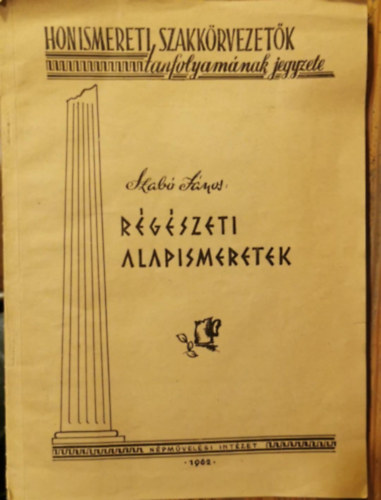 Rgszeti alapismeretek