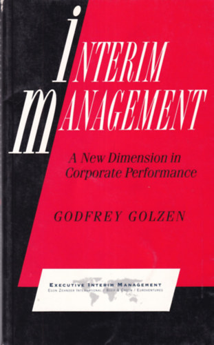 Godfrey Golzen - Interim Management - A New Dimension in Corporate Performance