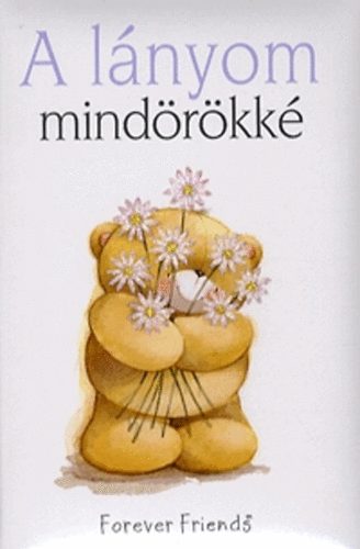 A l�nyom mind�r�kk� (Helen Exley aj�nd�kk�nyvek)