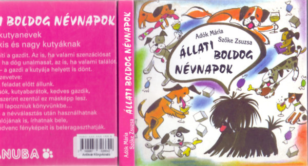 llati boldog nvnapok - Kutya j kutyanevek kis s nagy kutyknak (Zsoldos Vera illusztrciival)