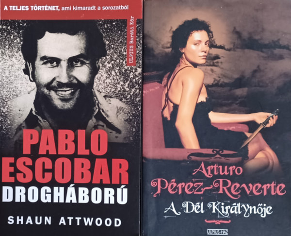 Pablo Escobar droghbor - A teljes trtnet, ami kimaradt a sorozatbl + Dl Kirlynje (2 m)