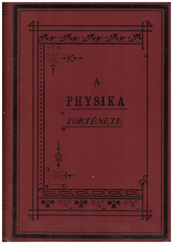 A physika trtnete a XIX. szzadban II.