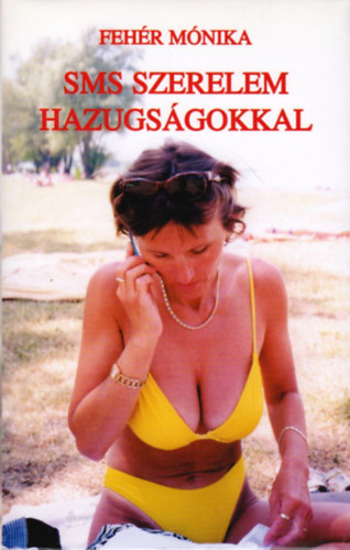 SMS szerelem hazugsgokkal