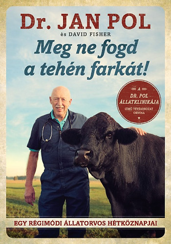 Meg ne fogd a tehn farkt!