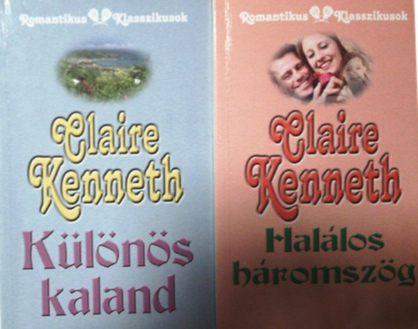 Claire Kenneth - 2 db knyv, Hallos hromszg, Klns kaland