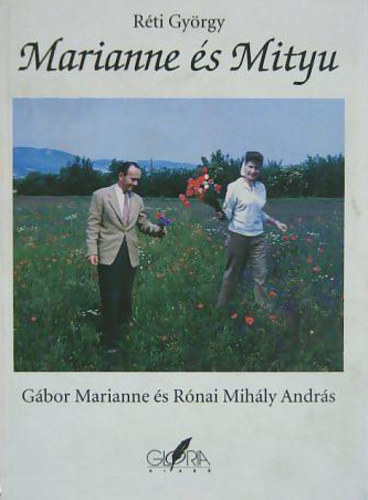 Marianne �s Mityu - G�bor Marianne �s R�nai Mih�ly Andr�s