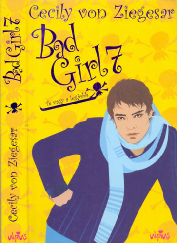 Te vagy a legjobb (Bad girl 7.)