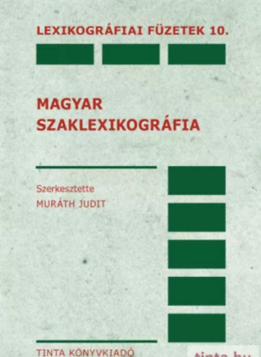 Magyar szaklexikogrfia - Lexikogrfiai fzetek 10