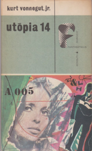Kurt Vonnegut Jr. - Utpia 14
