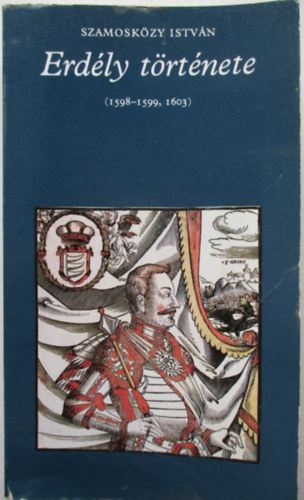 Erd�ly t�rt�nete 1598-1599, 1603