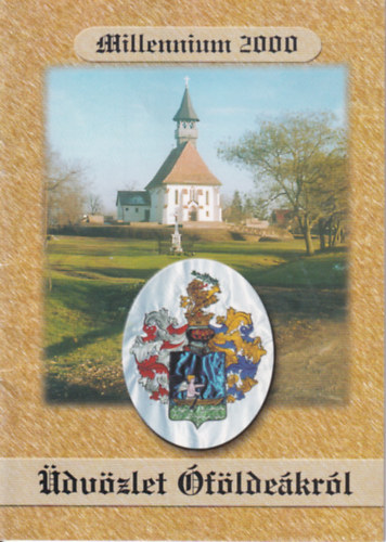 Millenium 2000 - �dv�zlet �f�lde�kr�l