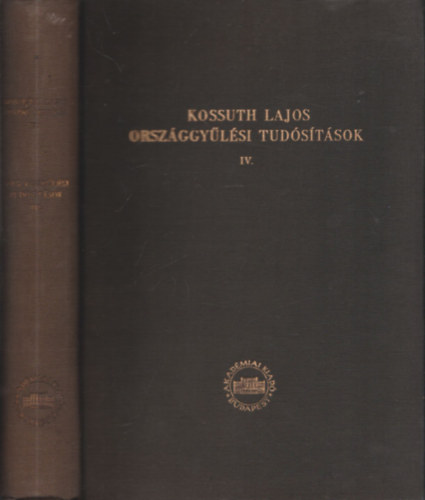 Orszggylsi tudstsok IV. (Kossuth Lajos sszes Munki)