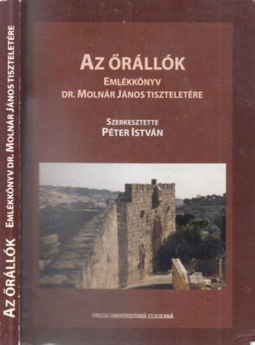 Az �r�ll�k (Eml�kk�nyv Dr. Moln�r J�nos tisztelet�re)