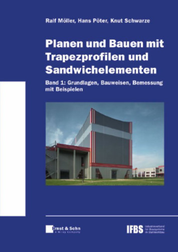 Hans P�ter, Knut Schwarze Ralf M�ller - Planen und Bauen mit Trapezprofilen und Sandwichelementen