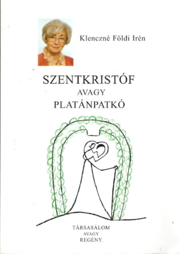 Szentkristf avagy Platnpatk