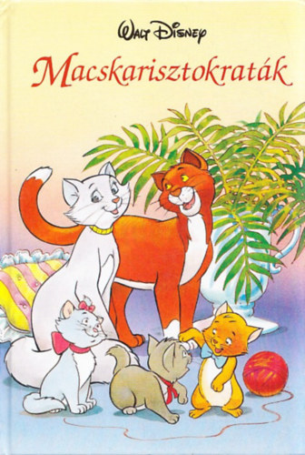 Macskarisztokratk (Disney Knyvklub)