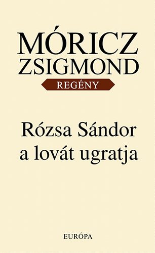 Rzsa Sndor a lovt ugratja