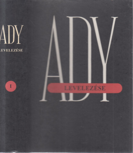 Ady Endre levelezse I. (1895-1907)