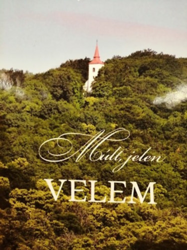 Mlt, jelen - Velem