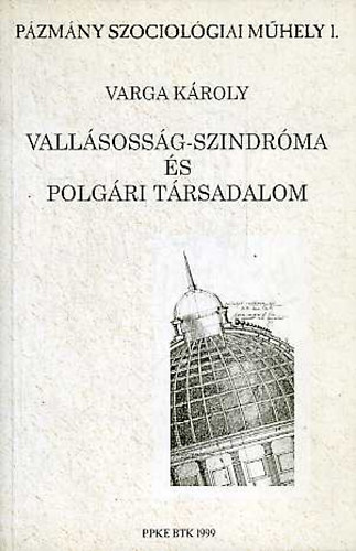 Vallsossg-szindrma s polgri trsadalom