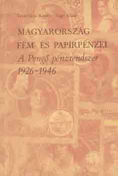 Magyarorszg fm- s paprpnzei (A peng pnzrendszer 1926-1946)