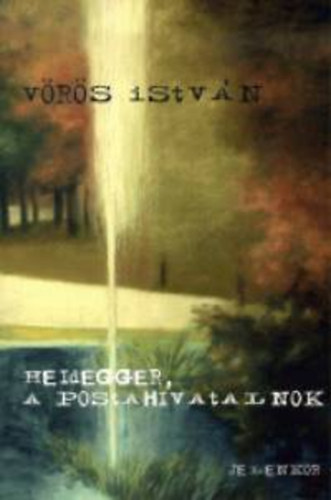 Heidegger, a postahivatalnok