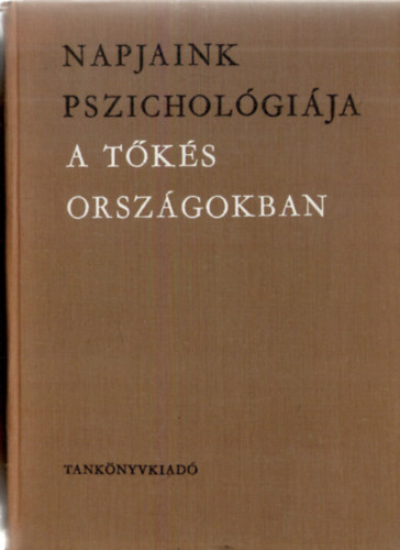 Napjaink pszicholgija a tks orszgokban