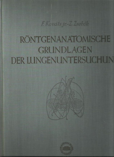 R�ntgenanatomische Grundlagen der Lungenuntersuchung