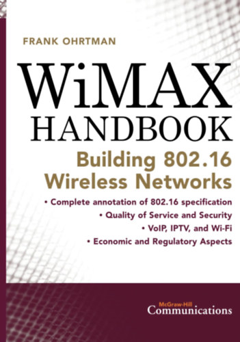 WiMAX kziknyv (McGraw-Hill Communications) - "Wimax handbook"