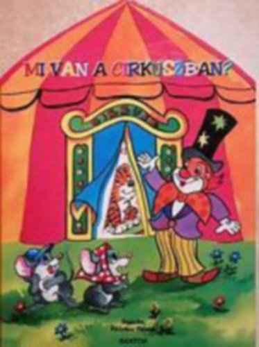 Radvny Zsuzsa - Mi van a cirkuszban?