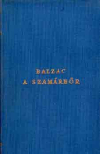 Honor de Balzac - A szamrbr